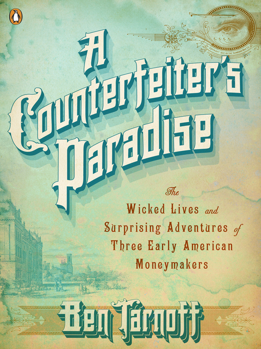 Title details for A Counterfeiter's Paradise by Ben Tarnoff - Wait list